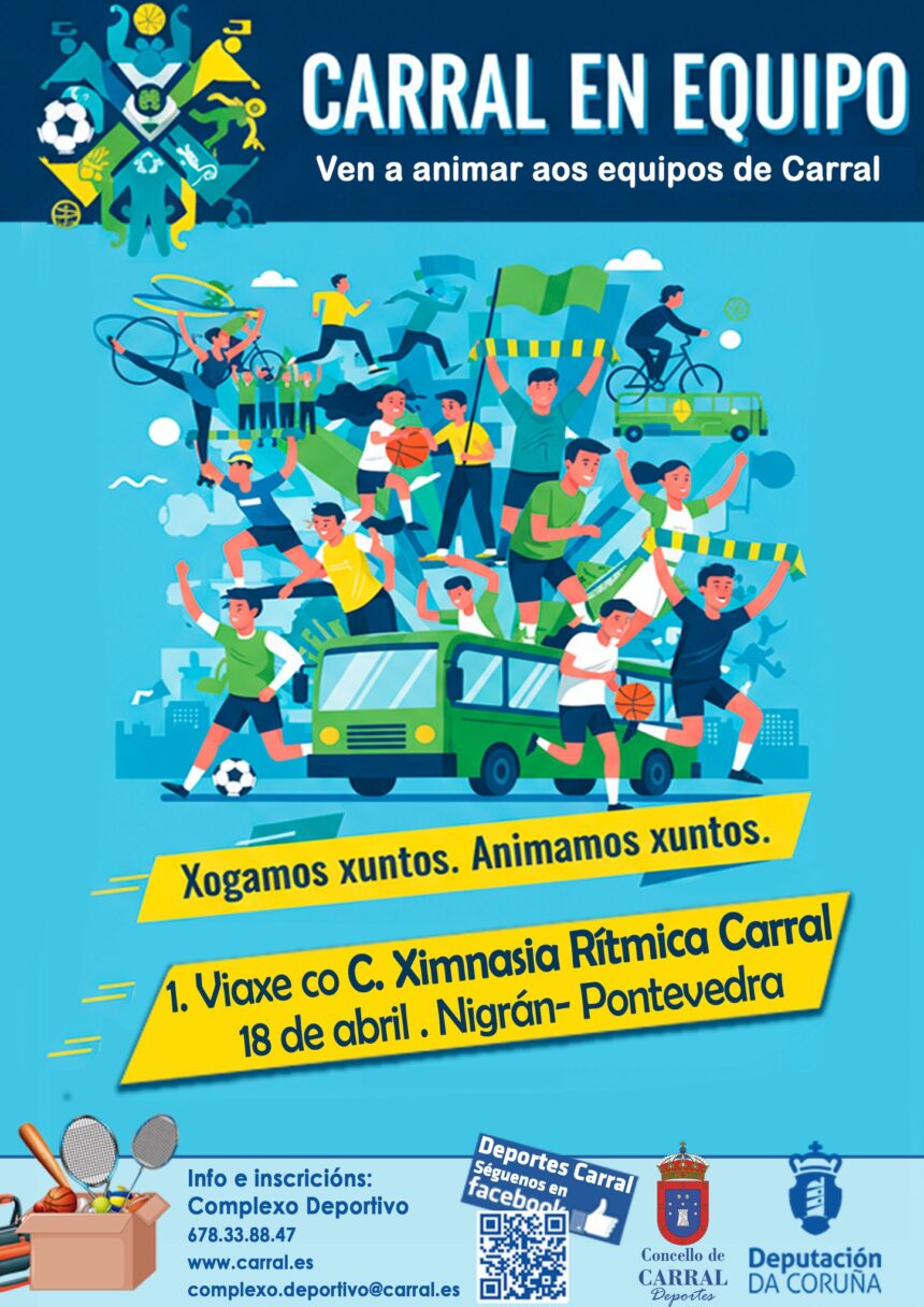 CARTEL CARRAL Carral impulsa ‘Carral en equipo un programa para apoyar el deporte local y visibilizar el femenino