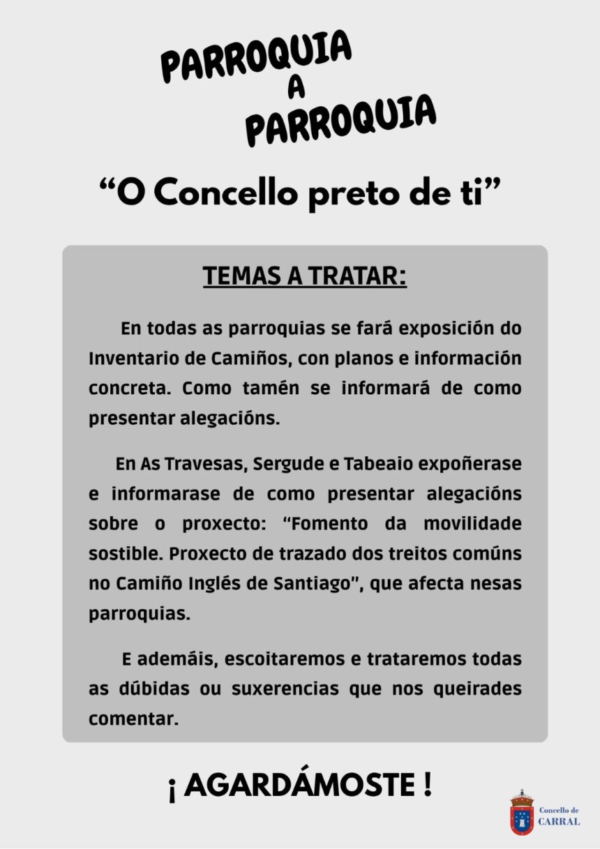 Carral pone en marcha el programa ‘Parroquia a parroquia para informar sobre el Inventario de Caminos 2
