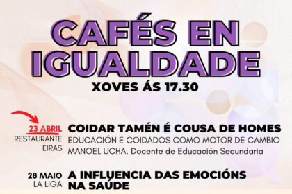 Esta primavera O Rosal volve tomar ‘Cafeis en Igualdade