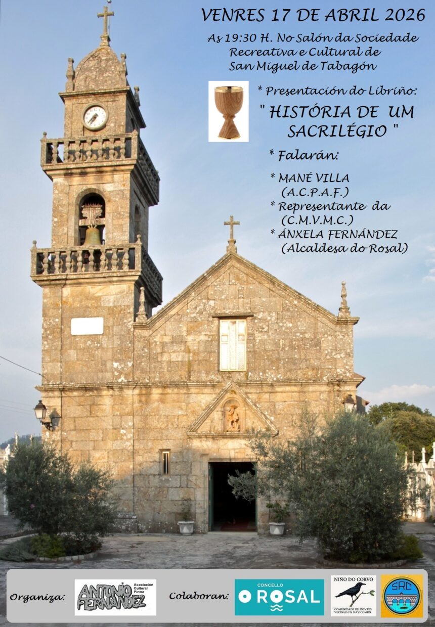O Rosal redescubre a suia memoria coa presentacioin do librinTHo ‘Histoiria de um sacrileigio