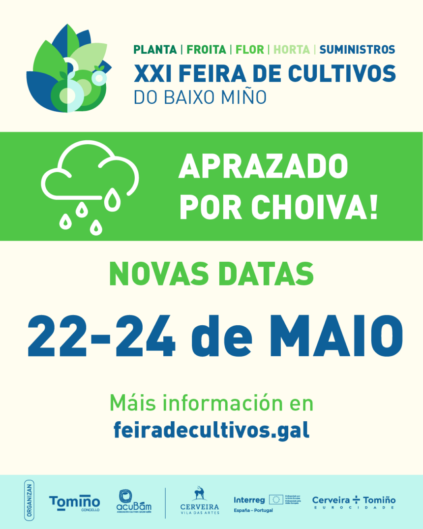 Aprazada a XXI Feira de Cultivos do Baixo Mino por causas meteoroloxicas