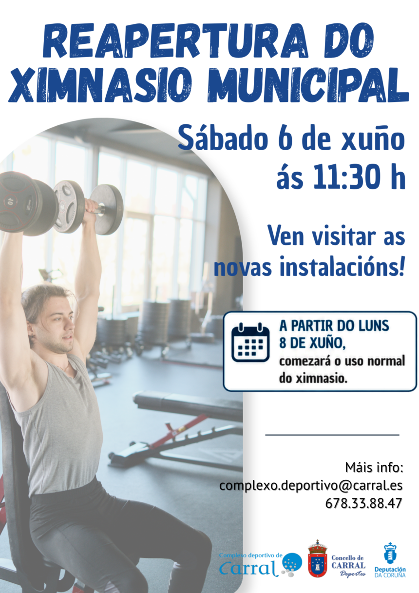 CARTEL CARRAL Carral reabre el gimnasio municipal tras las obras de ampliacion y mejora del Complejo Deportivo