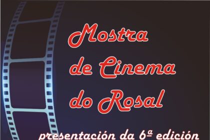 O Rosal acende as caimaras para unha nova edicioin da Mostra de Cinema