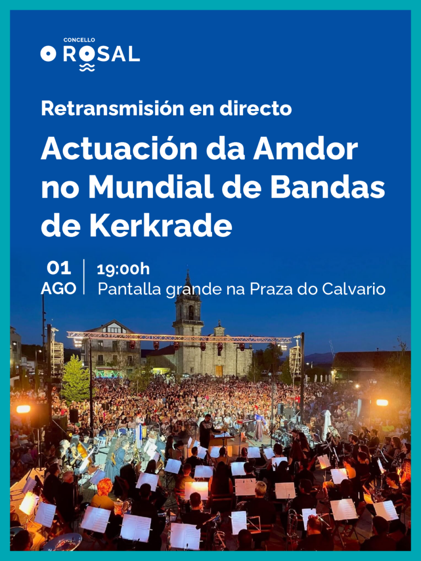 O Rosal arrouparae ae Agrupacioen Musical no Mundial de Bandas de Kerkrade
