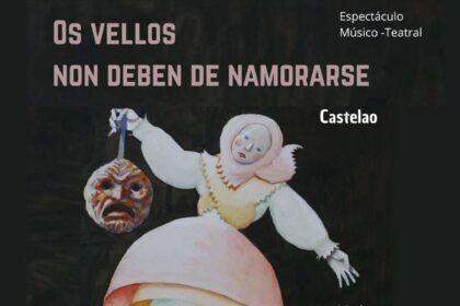 OS VELLOS 7 AGOSTO