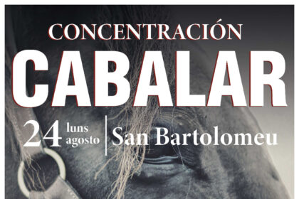 21082026 Concentracion Cabalar de San Bartolomeu Cartel