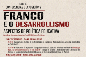 CICLO DE CONFERENCIAS E EXPOSICIONS FRANCO E O DESARROLLISMO