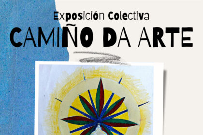 Cartel da exposicion conxunta Camino da arte Outubro 2026